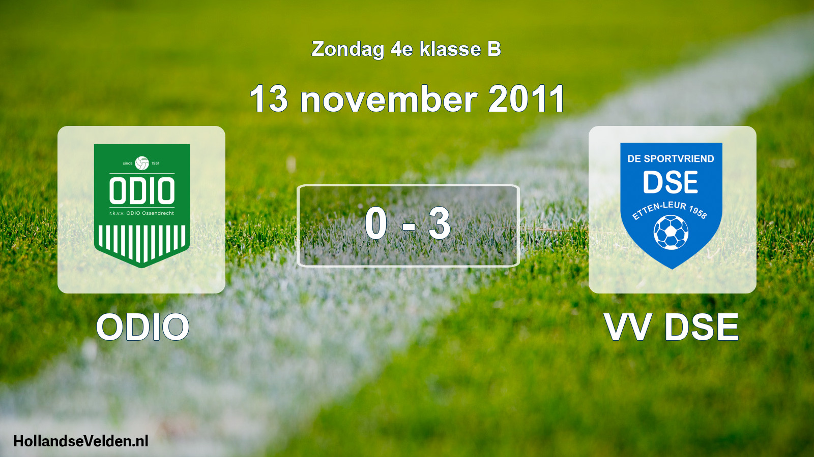 Total number of matches played: ODIO - VV DSE 0 - 3 (13 November 2011)