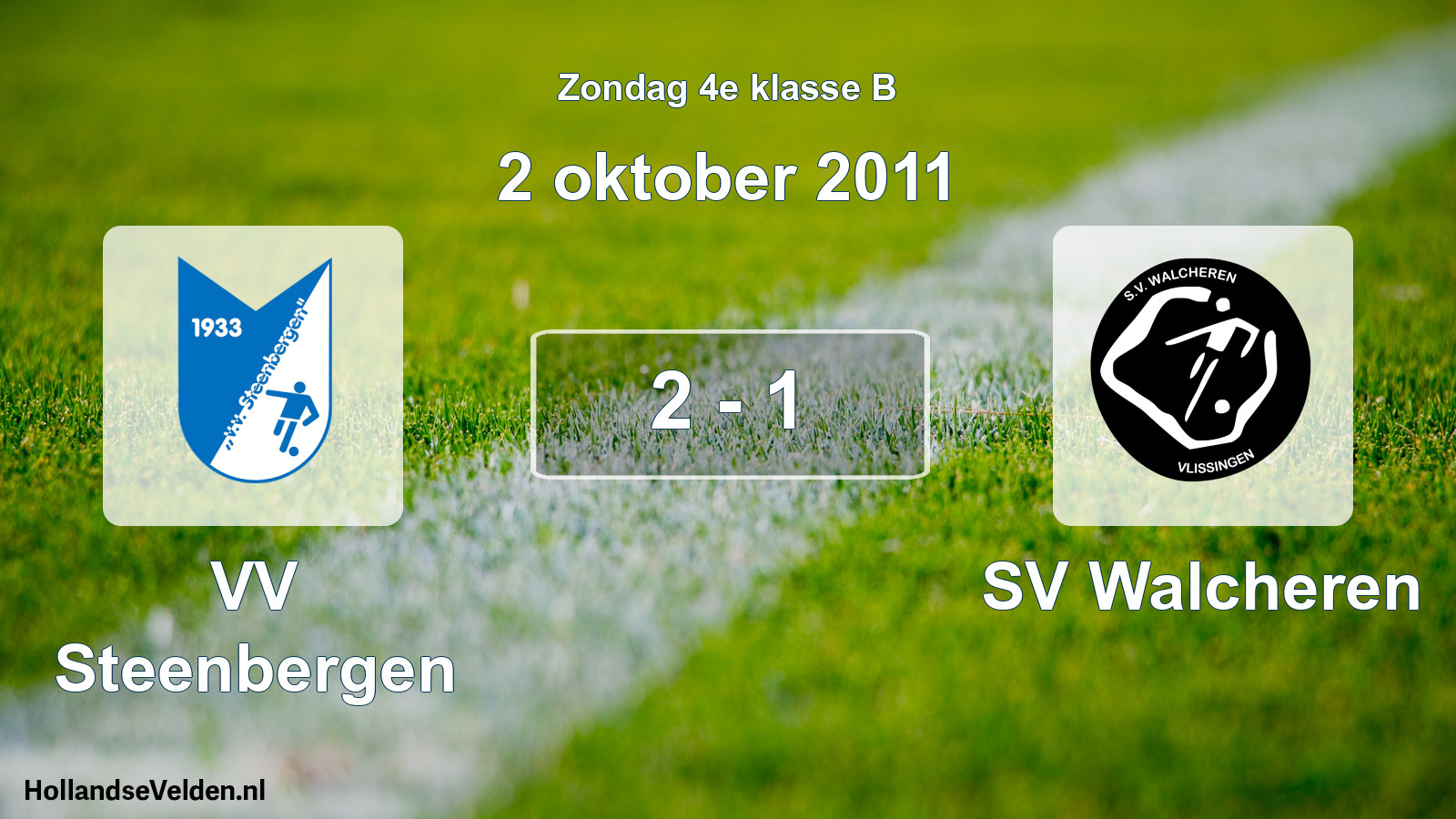 Total number of matches played: VV Steenbergen - SV Walcheren 2 - 1 (2 October 2011)