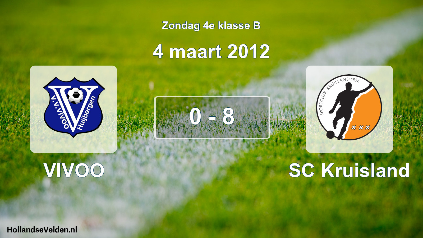 Total number of matches played: VIVOO - SC Kruisland 0 - 8 (4 March 2012)