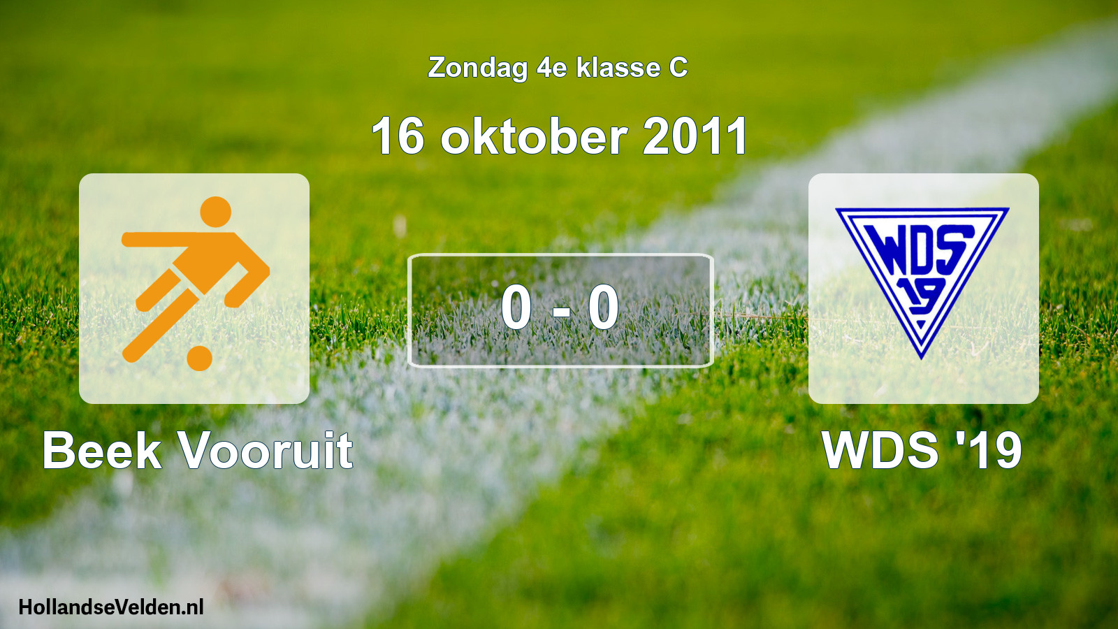 Total number of matches played: Beek Vooruit - WDS '19 0 - 0 (16 October 2011)