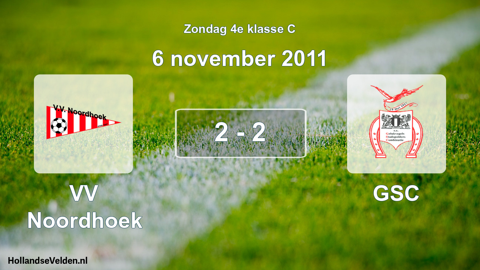 Total number of matches played: VV Noordhoek - GSC 2 - 2 (6 November 2011)