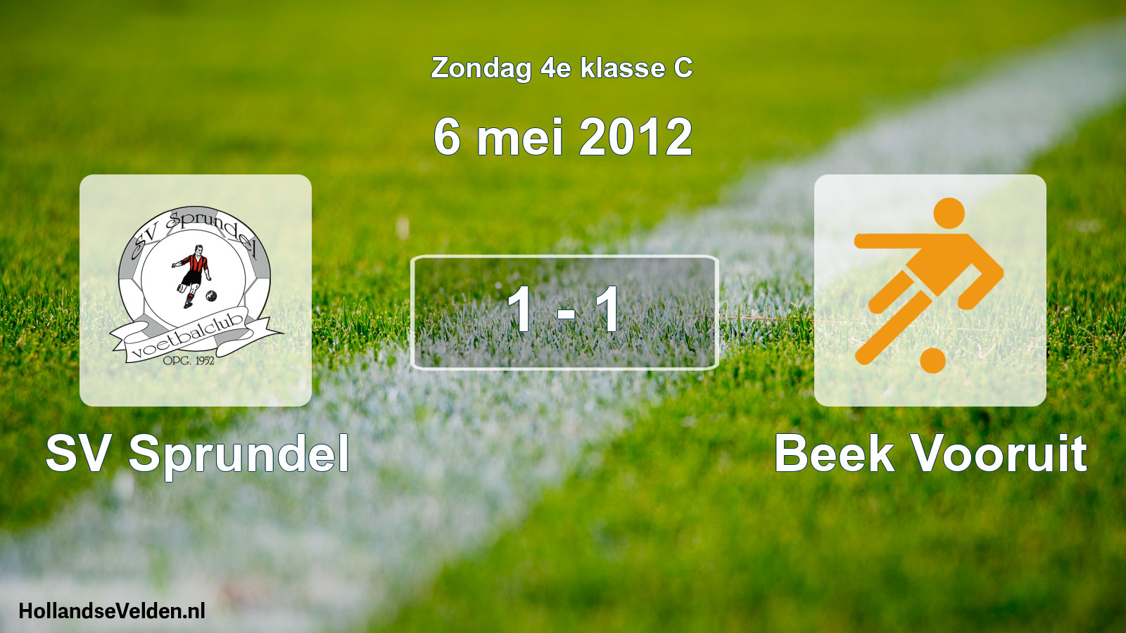 Total number of matches played: SV Sprundel - Beek Vooruit 1 - 1 (6 May 2012)