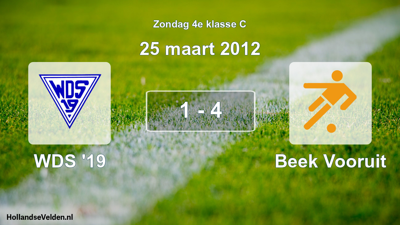 Total number of matches played: WDS '19 - Beek Vooruit 1 - 4 (25 March 2012)