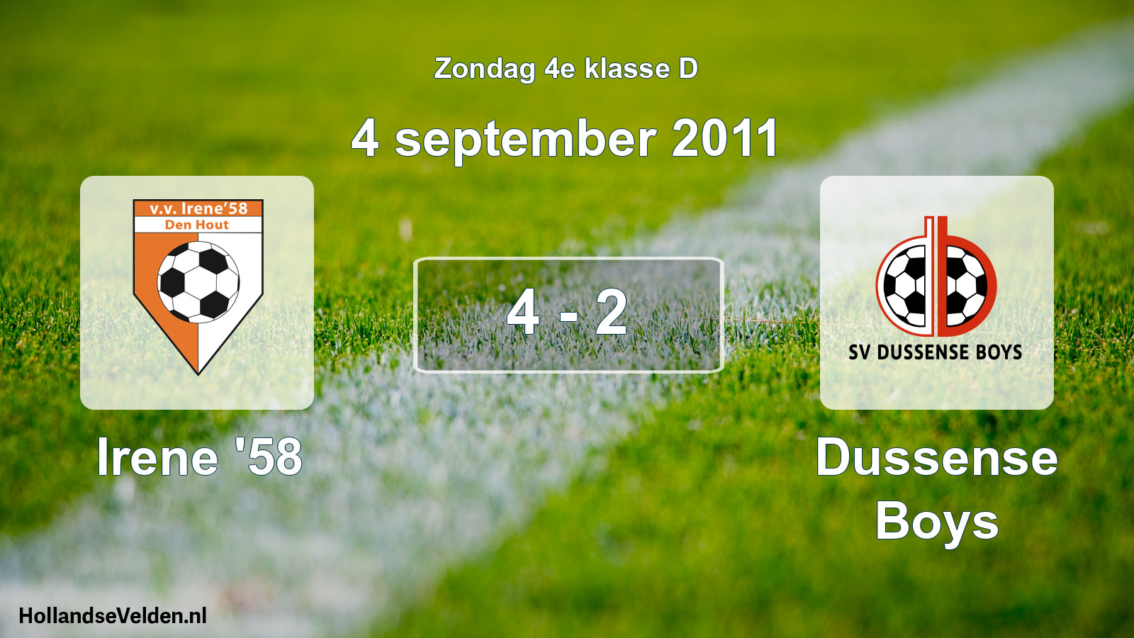 Total number of matches played: Irene '58 - Dussense Boys 4 - 2 (4 September 2011)