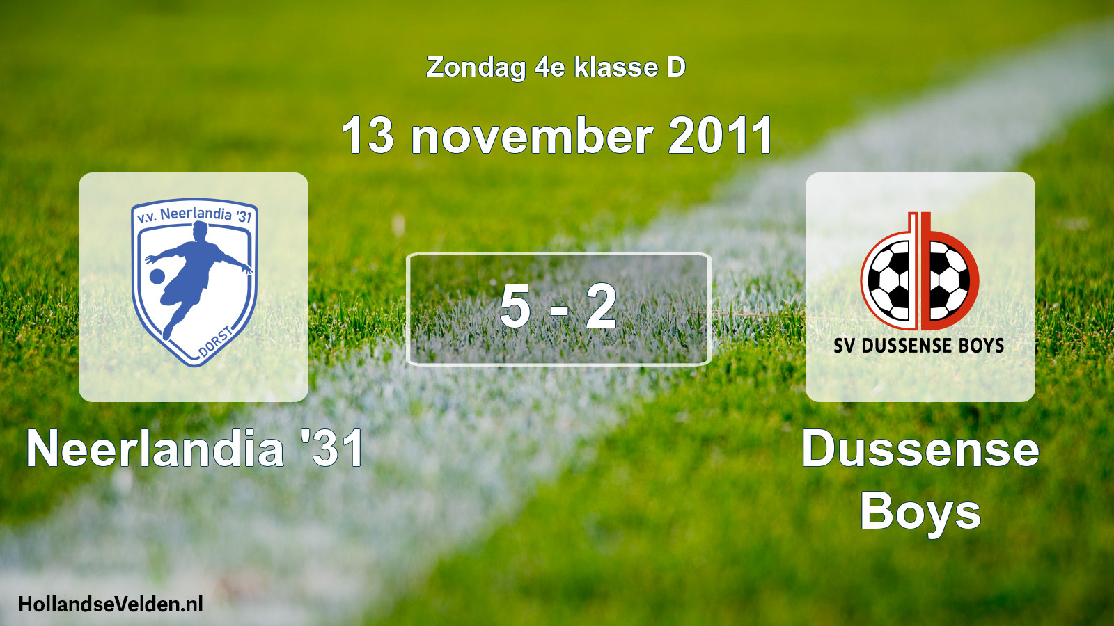 Total number of matches played: Neerlandia '31 - Dussense Boys 5 - 2 (13 November 2011)