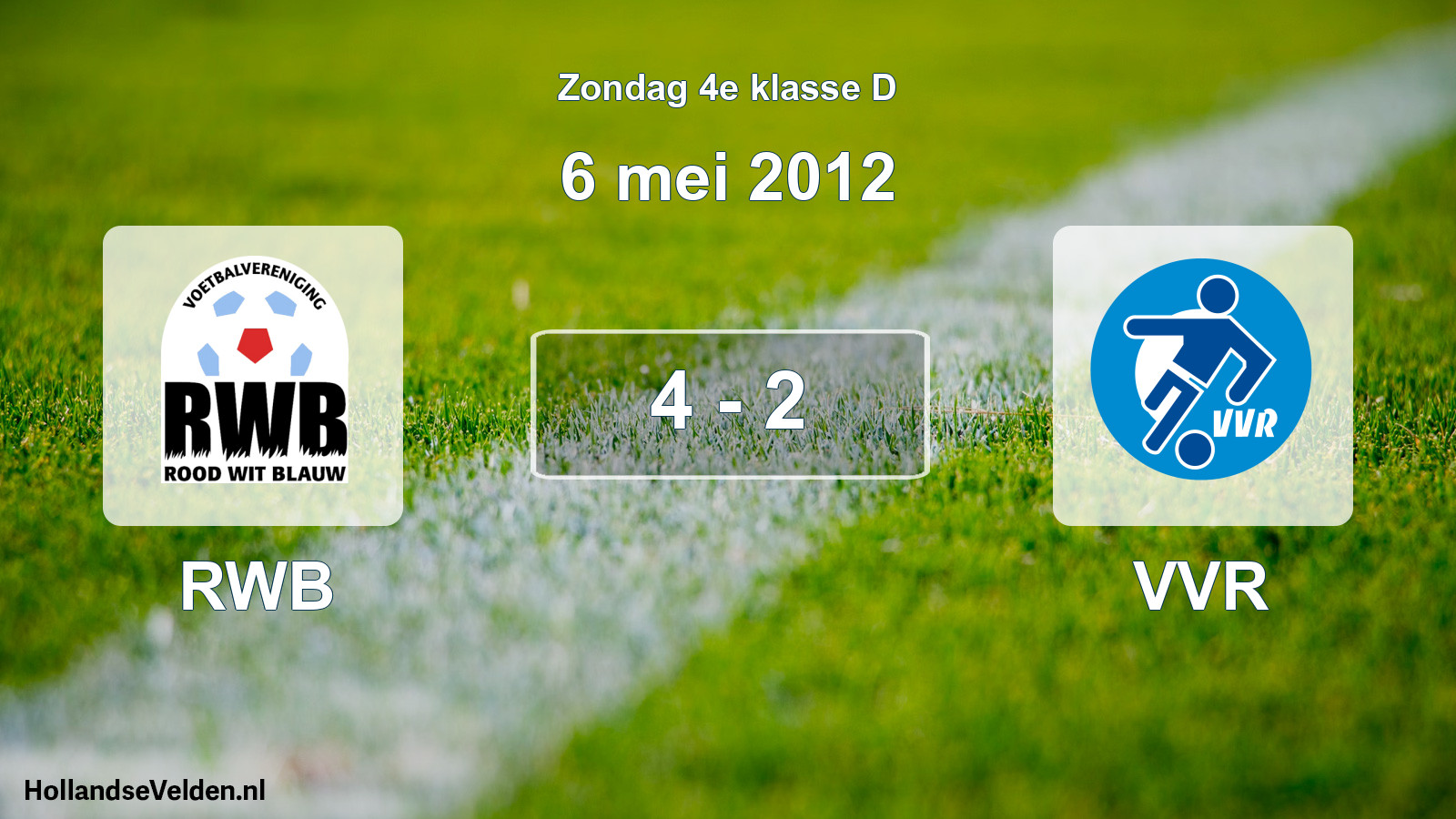 Total number of matches played: RWB - VVR 4 - 2 (6 May 2012)