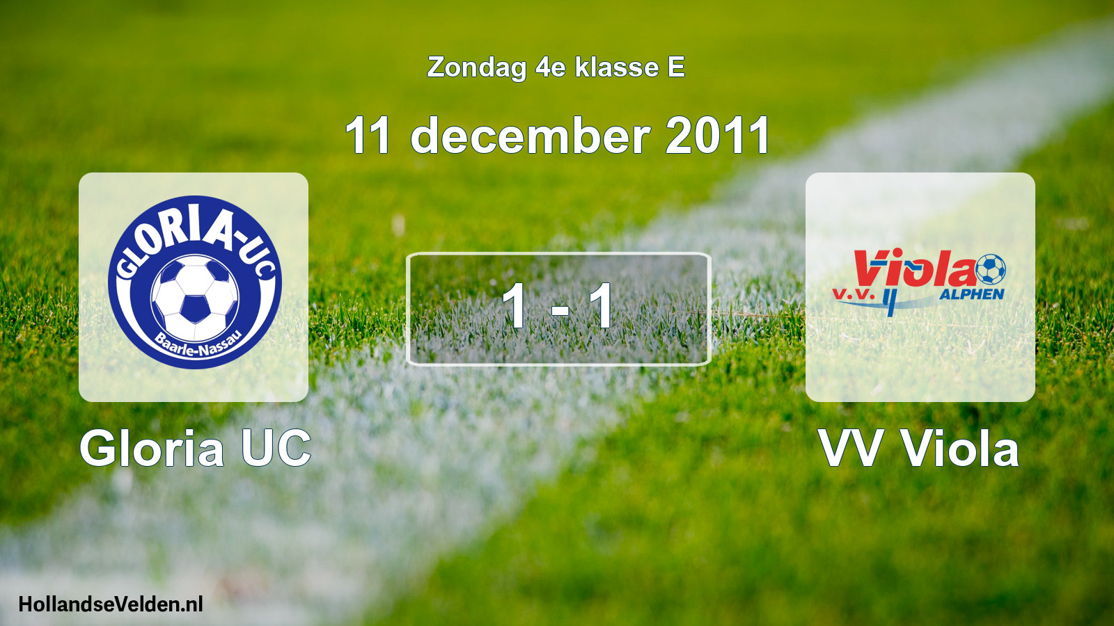 Total number of matches played: Gloria UC - VV Viola 1 - 1 (11 December 2011)