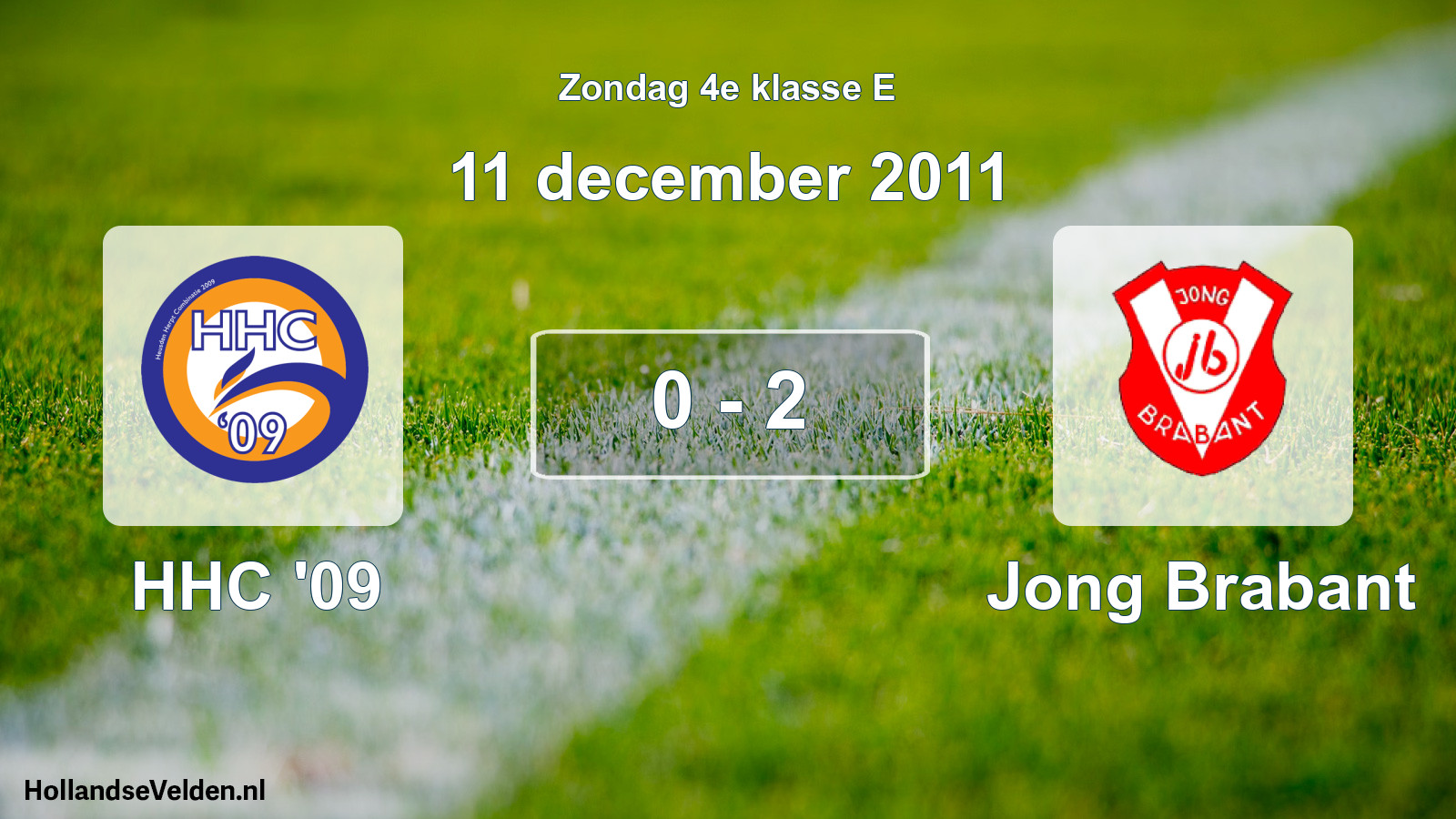 Total number of matches played: HHC '09 - Jong Brabant 0 - 2 (11 December 2011)