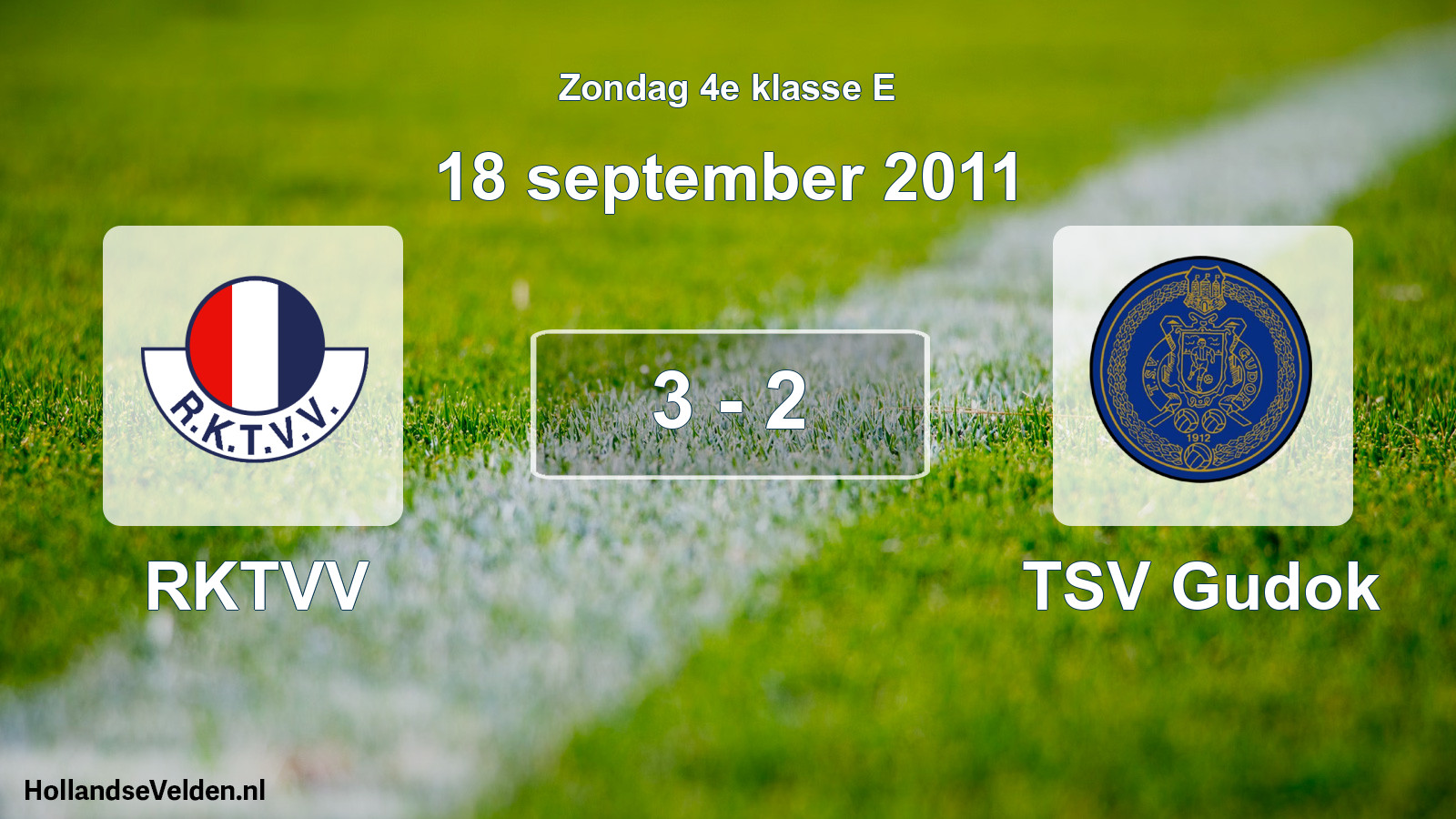 Total number of matches played: RKTVV - TSV Gudok 3 - 2 (18 September 2011)