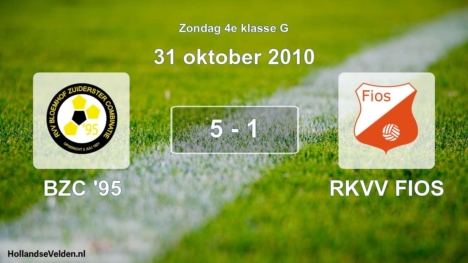 Total number of matches played: BZC '95 - RKVV FIOS 5 - 1 (31 October 2010)