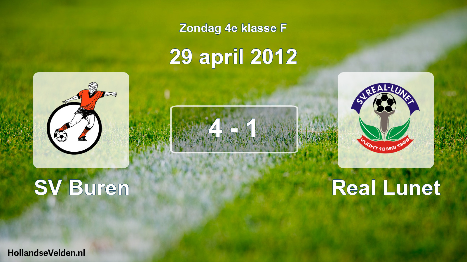 Total number of matches played: SV Buren - Real Lunet 4 - 1 (29 April 2012)