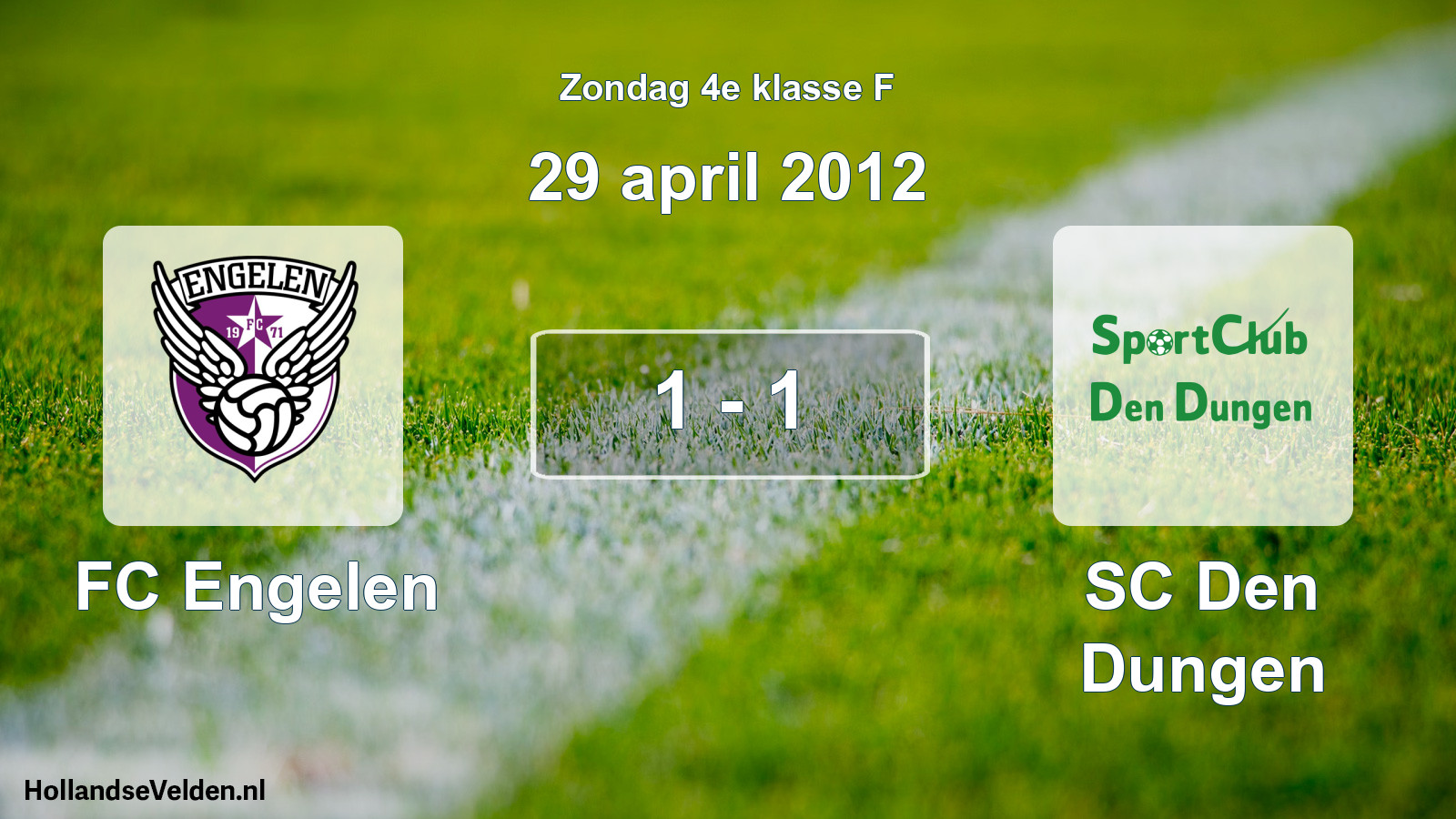 Total number of matches played: FC Engelen - SC Den Dungen 1 - 1 (29 April 2012)