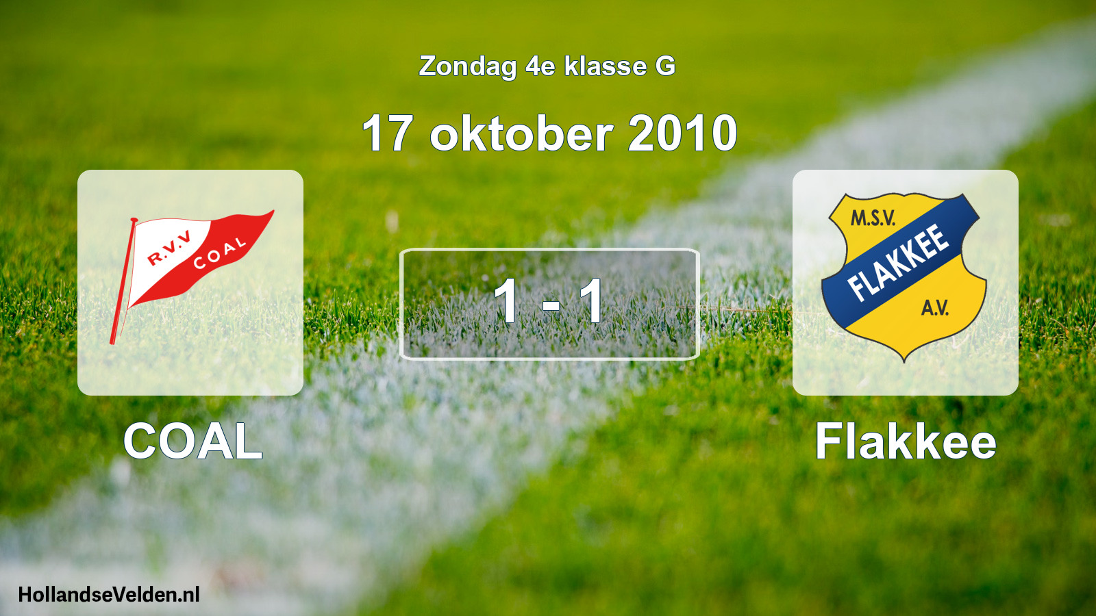 Total number of matches played: COAL - Flakkee 1 - 1 (17 October 2010)