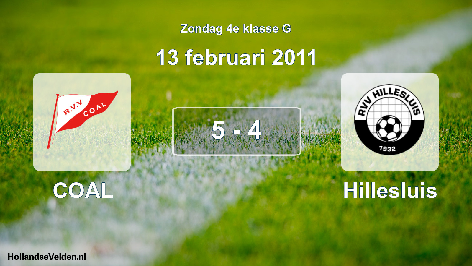Total number of matches played: COAL - Hillesluis 5 - 4 (13 February 2011)