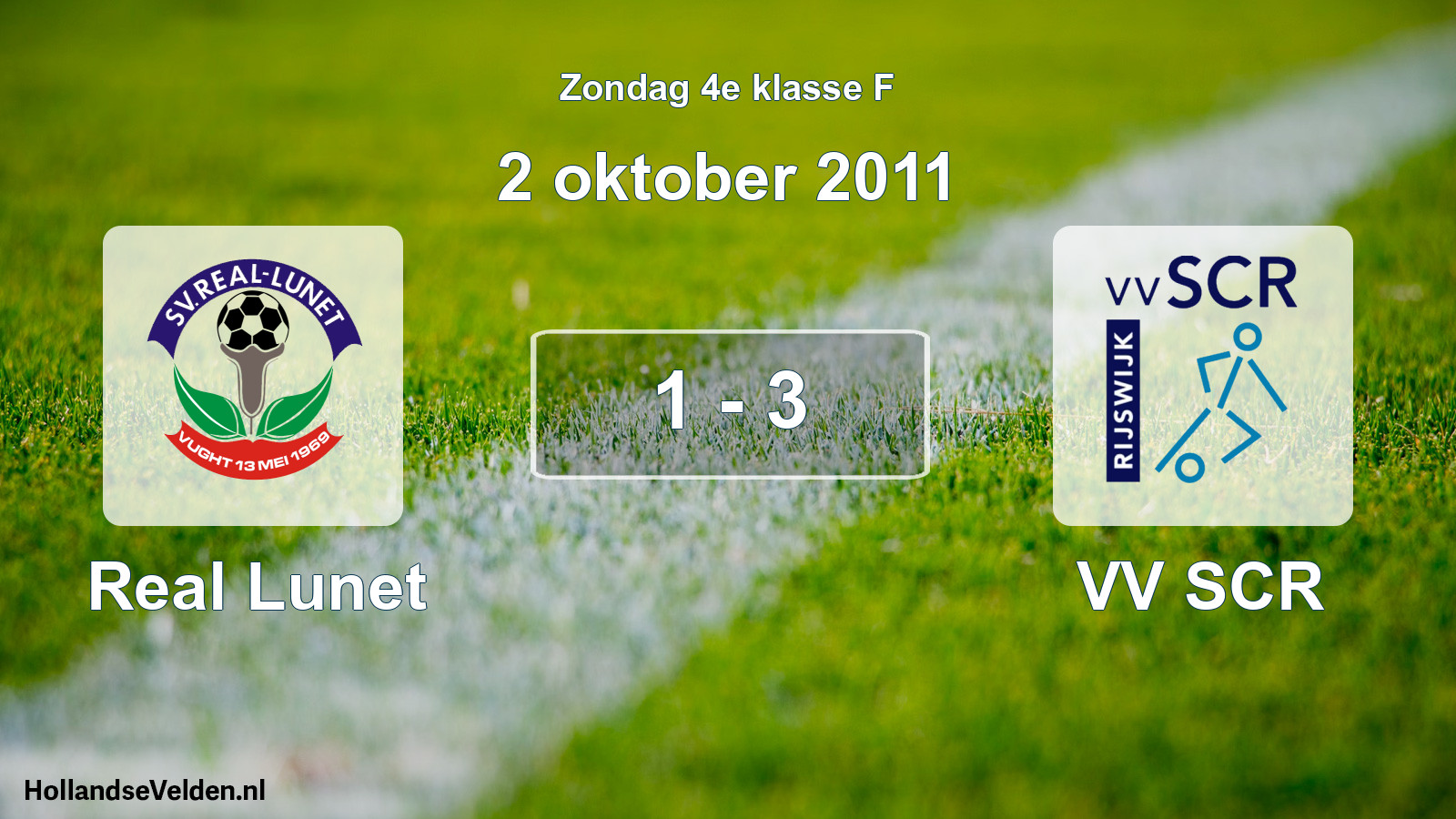 Total number of matches played: Real Lunet - VV SCR 1 - 3 (2 October 2011)
