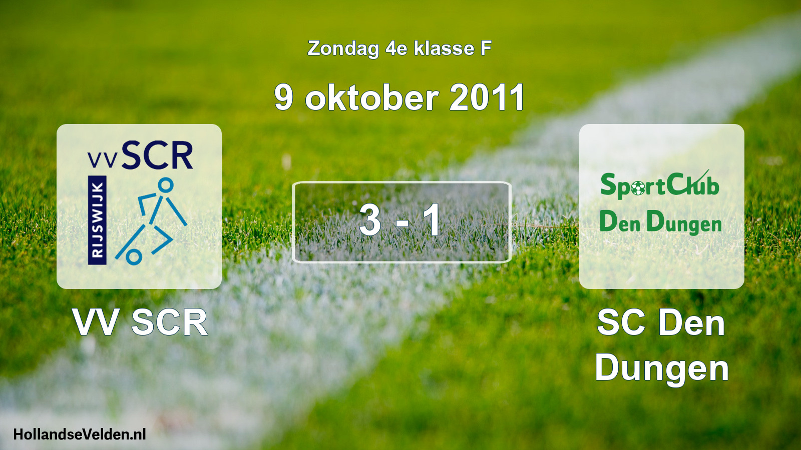 Total number of matches played: VV SCR - SC Den Dungen 3 - 1 (9 October 2011)