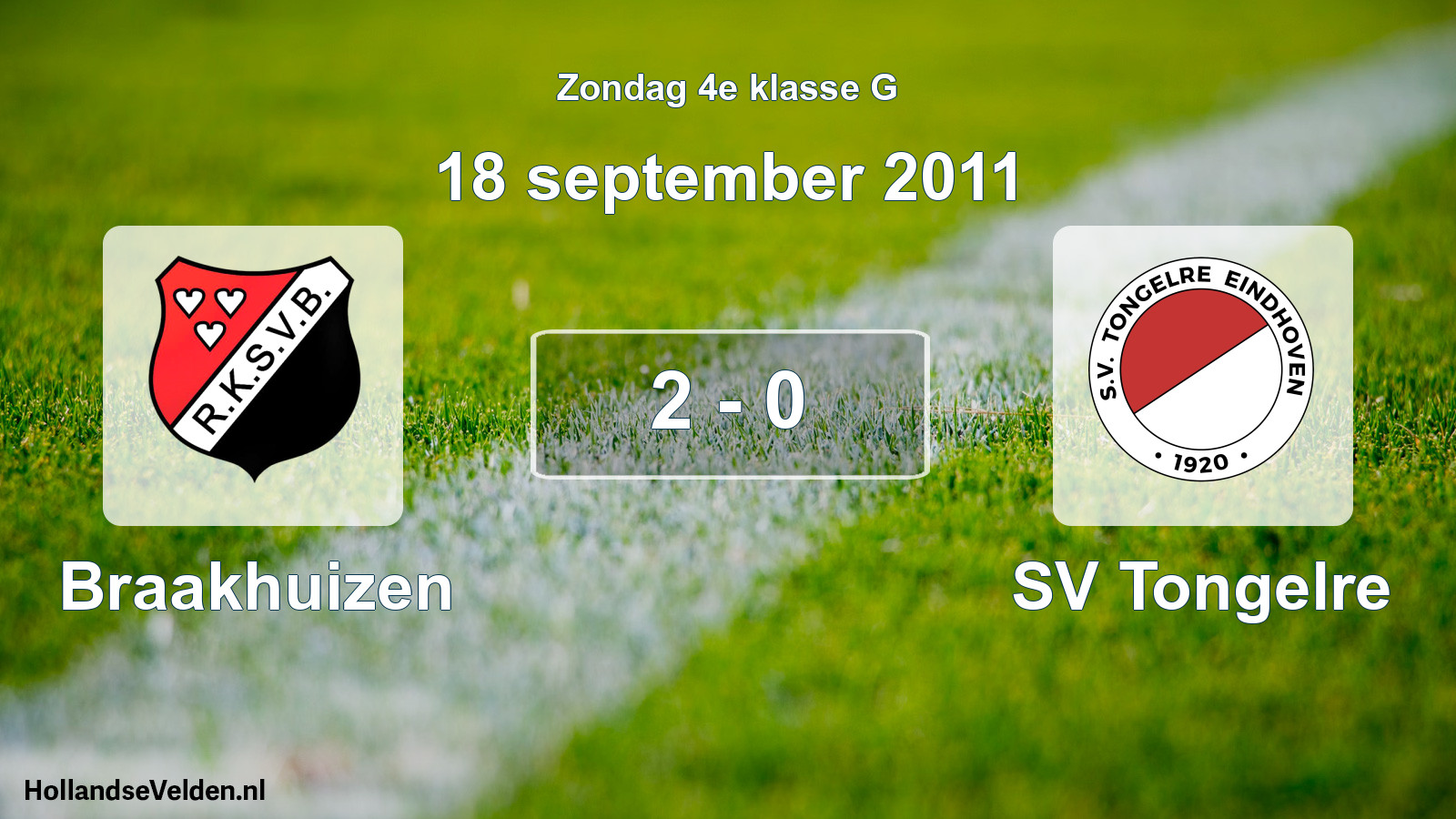 Total number of matches played: Braakhuizen - SV Tongelre 2 - 0 (18 September 2011)