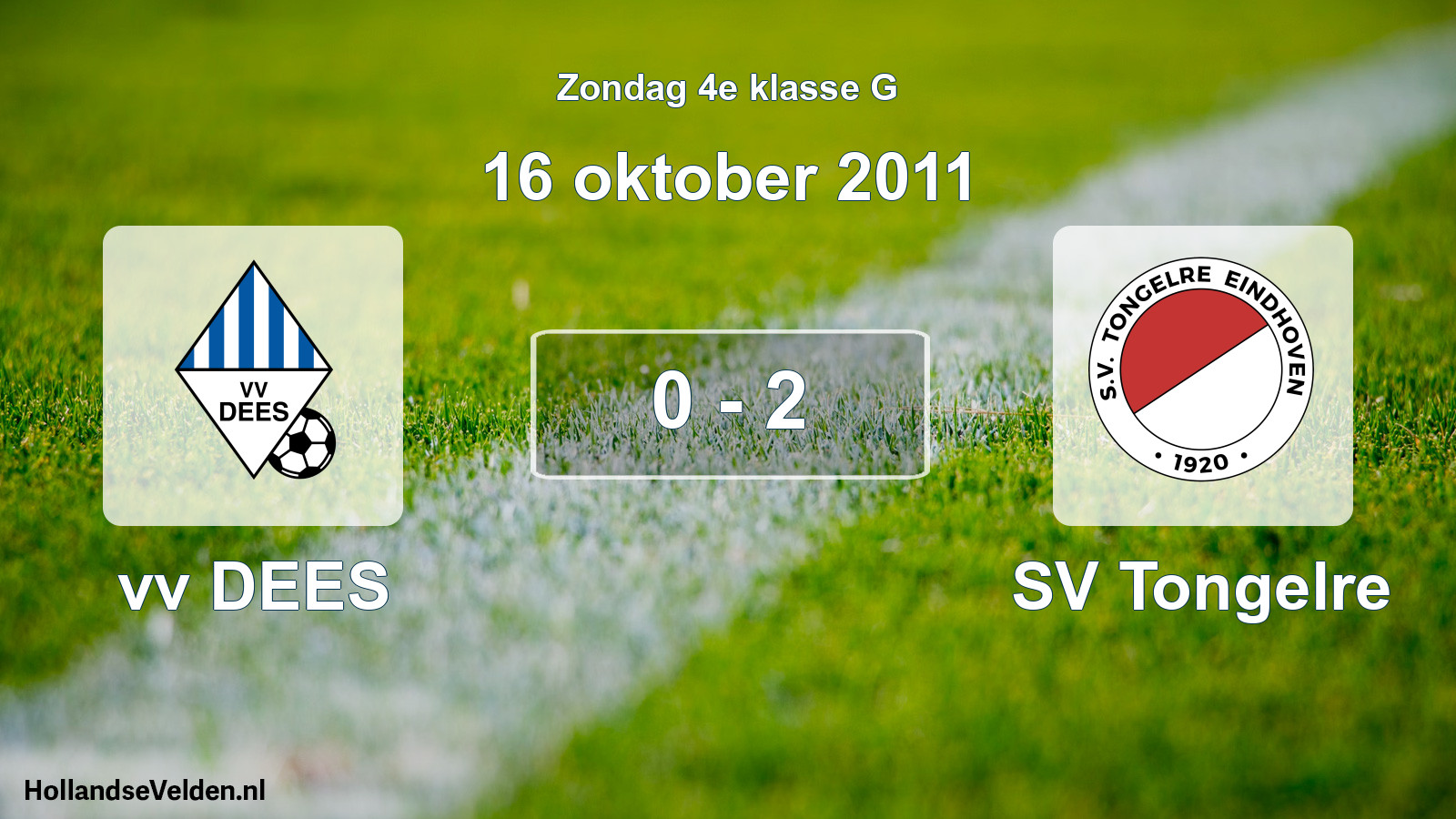 Total number of matches played: vv DEES - SV Tongelre 0 - 2 (16 October 2011)