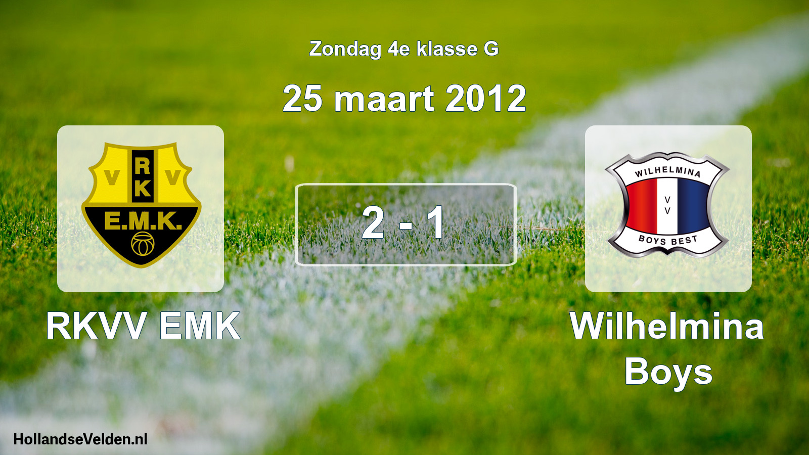 Total number of matches played: RKVV EMK - Wilhelmina Boys 2 - 1 (25 March 2012)