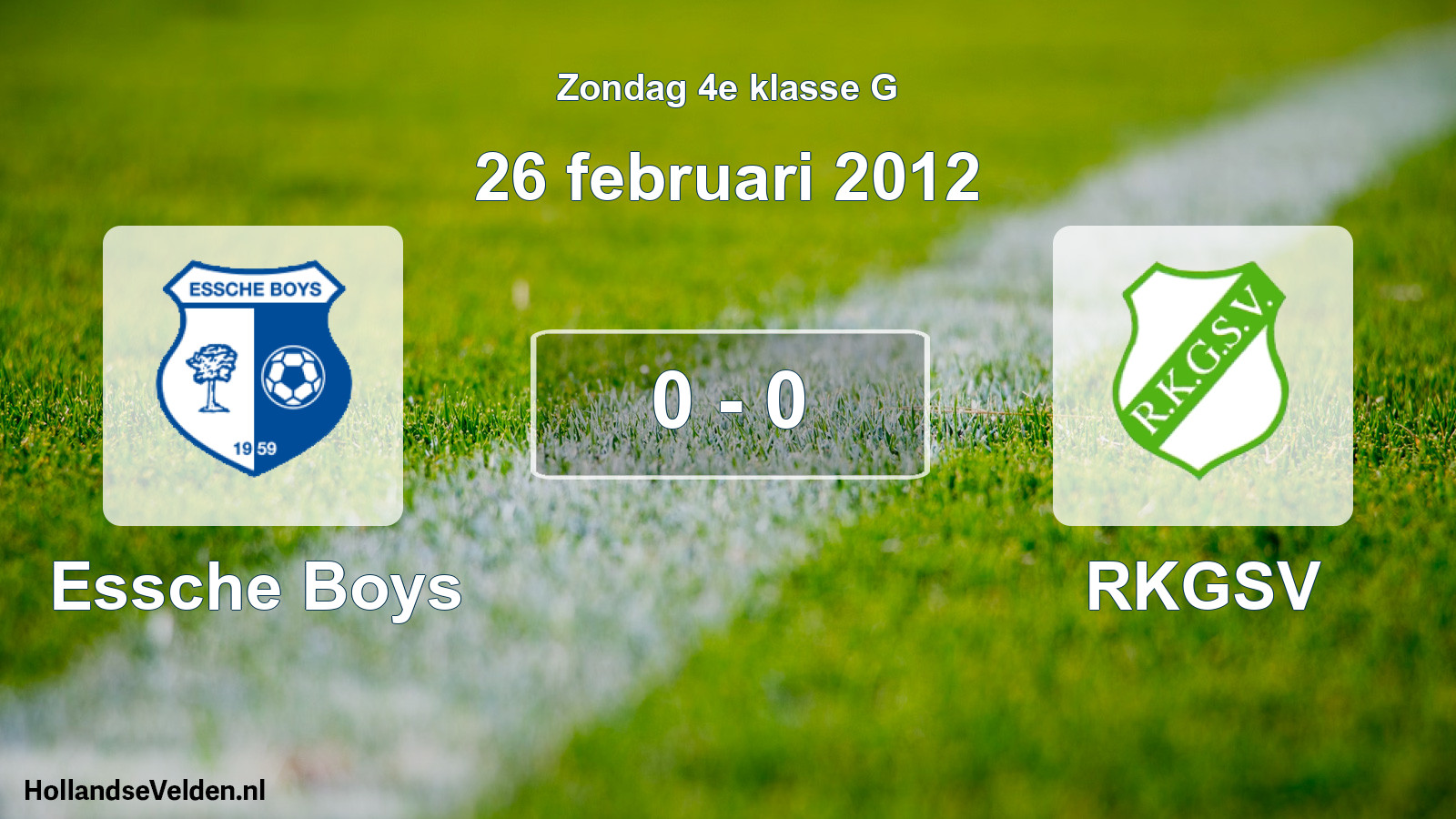 Total number of matches played: Essche Boys - RKGSV 0 - 0 (26 February 2012)