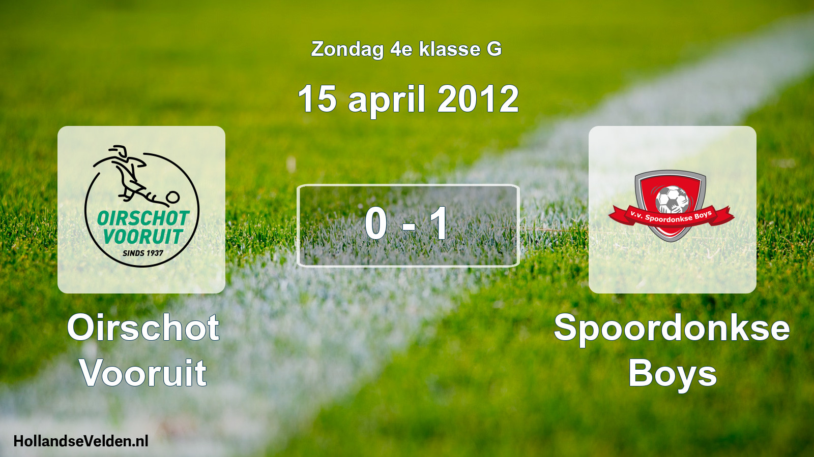 Total number of matches played: Oirschot Vooruit - Spoordonkse Boys 0 - 1 (15 April 2012)