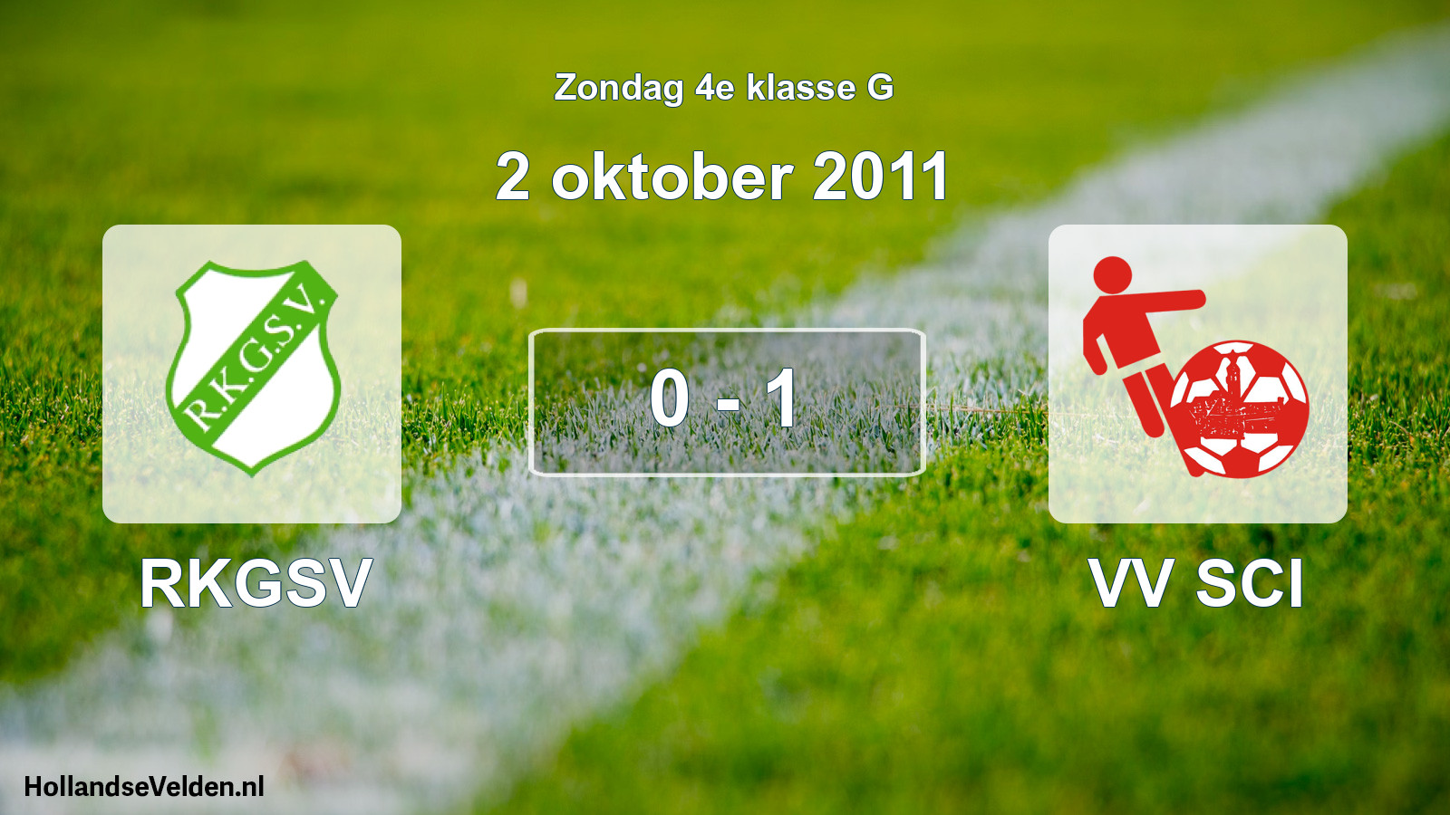 Total number of matches played: RKGSV - VV SCI 0 - 1 (2 October 2011)