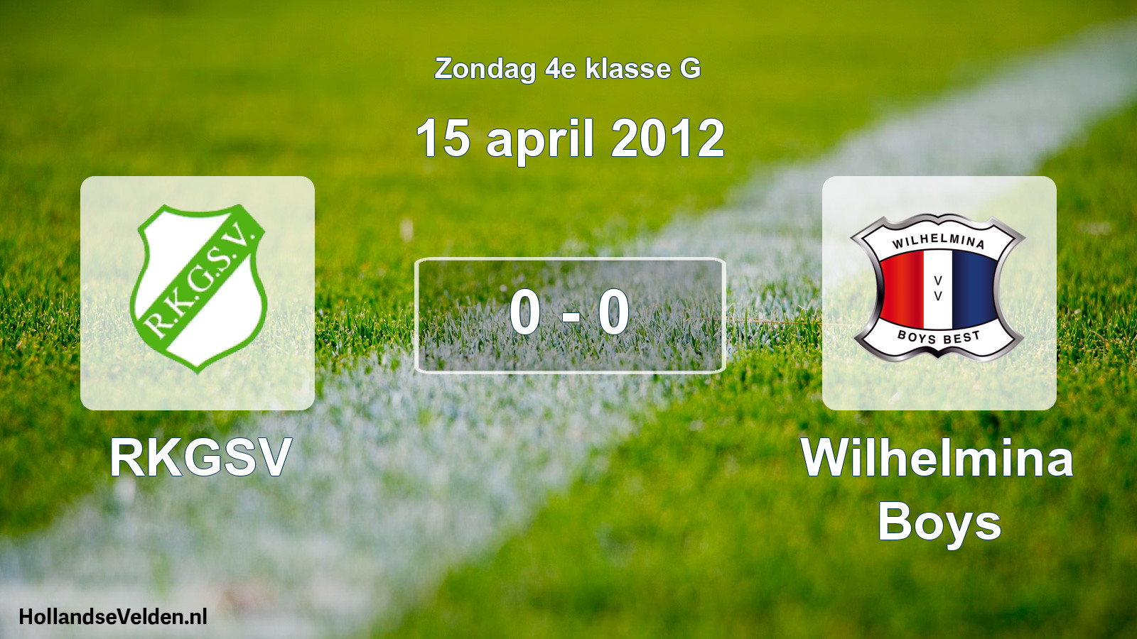 Total number of matches played: RKGSV - Wilhelmina Boys 0 - 0 (15 April 2012)