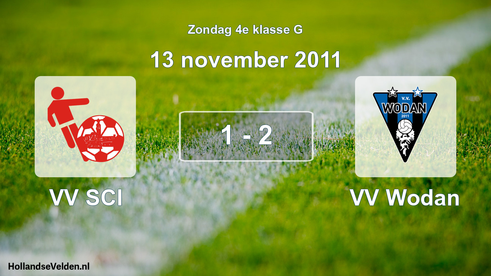Total number of matches played: VV SCI - VV Wodan 1 - 2 (13 November 2011)
