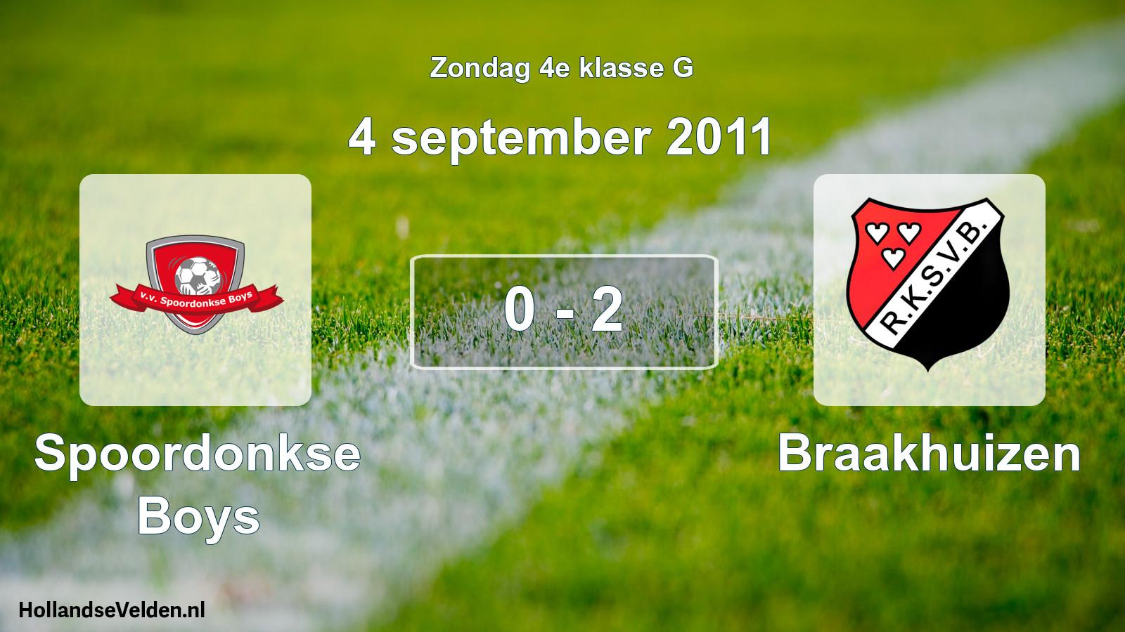 Total number of matches played: Spoordonkse Boys - Braakhuizen 0 - 2 (4 September 2011)
