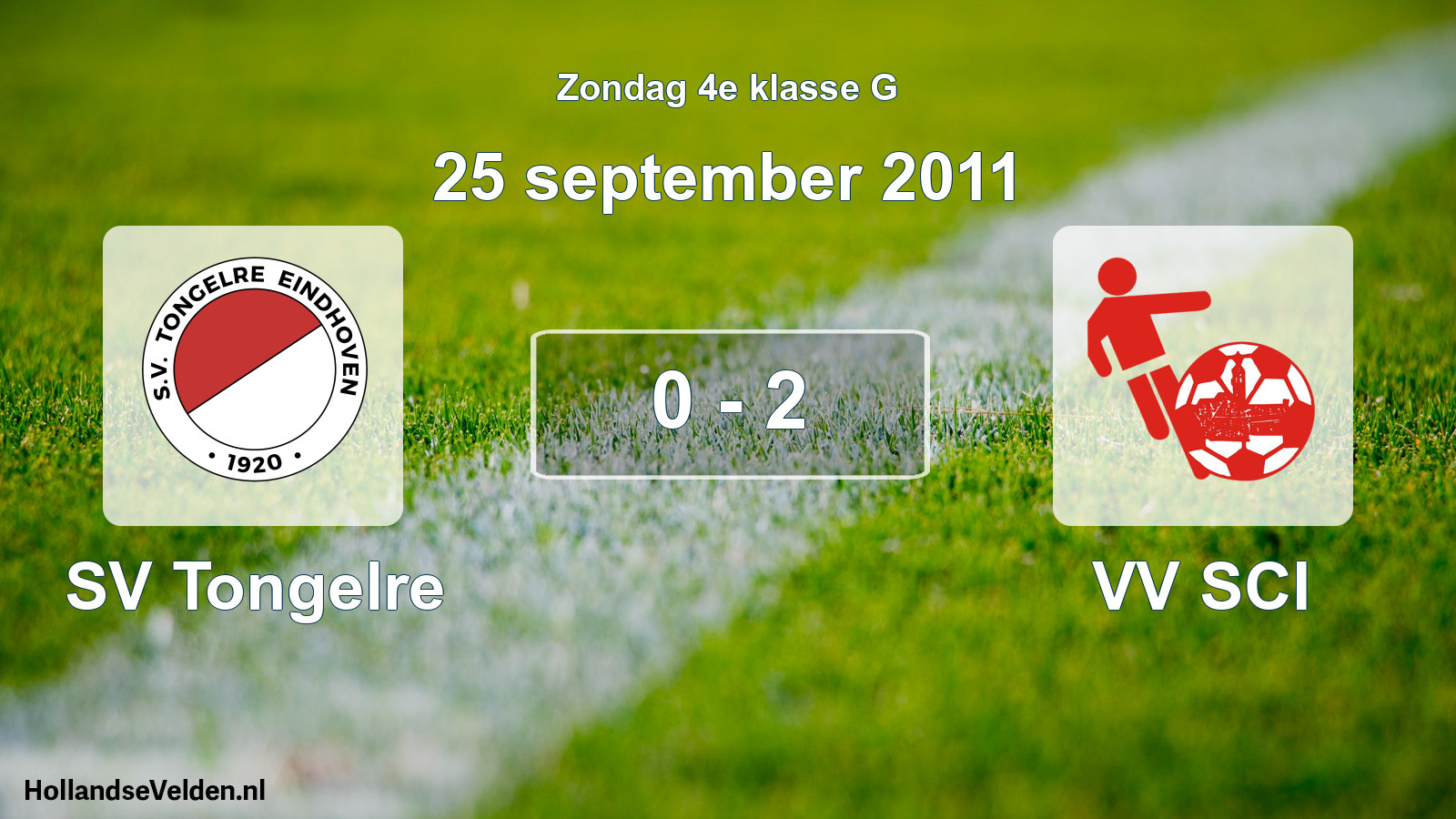 Total number of matches played: SV Tongelre - VV SCI 0 - 2 (25 September 2011)