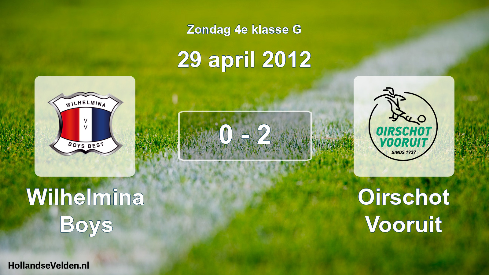 Total number of matches played: Wilhelmina Boys - Oirschot Vooruit 0 - 2 (29 April 2012)