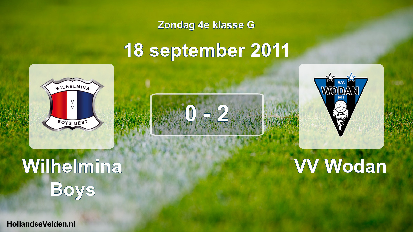 Total number of matches played: Wilhelmina Boys - VV Wodan 0 - 2 (18 September 2011)