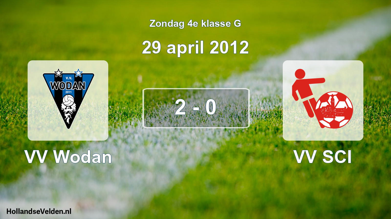 Total number of matches played: VV Wodan - VV SCI 2 - 0 (29 April 2012)