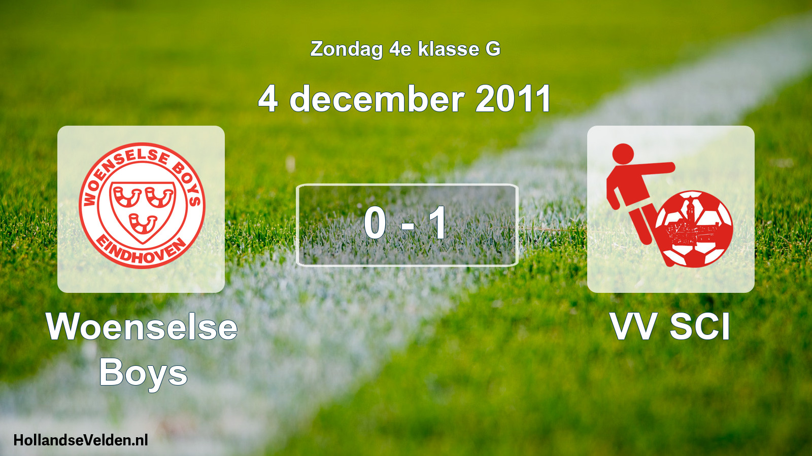 Total number of matches played: Woenselse Boys - VV SCI 0 - 1 (4 December 2011)