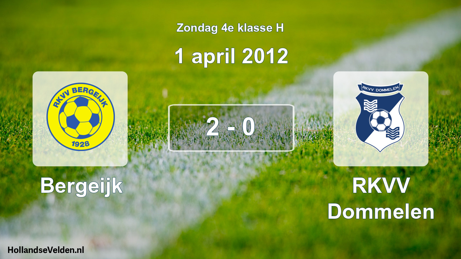 Total number of matches played: Bergeijk - RKVV Dommelen 2 - 0 (1 April 2012)