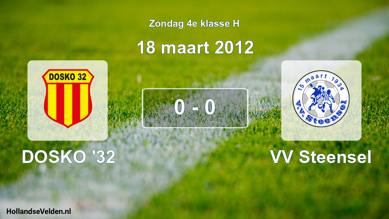 Total number of matches played: DOSKO '32 - VV Steensel 0 - 0 (18 March 2012)