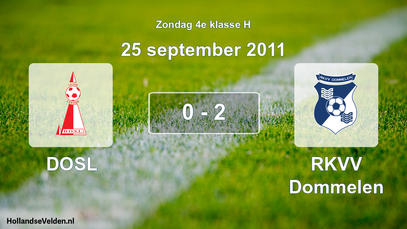 Total number of matches played: DOSL - RKVV Dommelen 0 - 2 (25 September 2011)