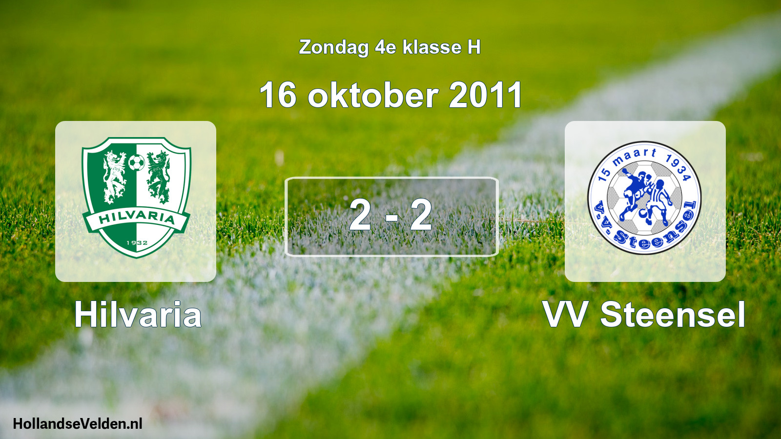 Total number of matches played: Hilvaria - VV Steensel 2 - 2 (16 October 2011)