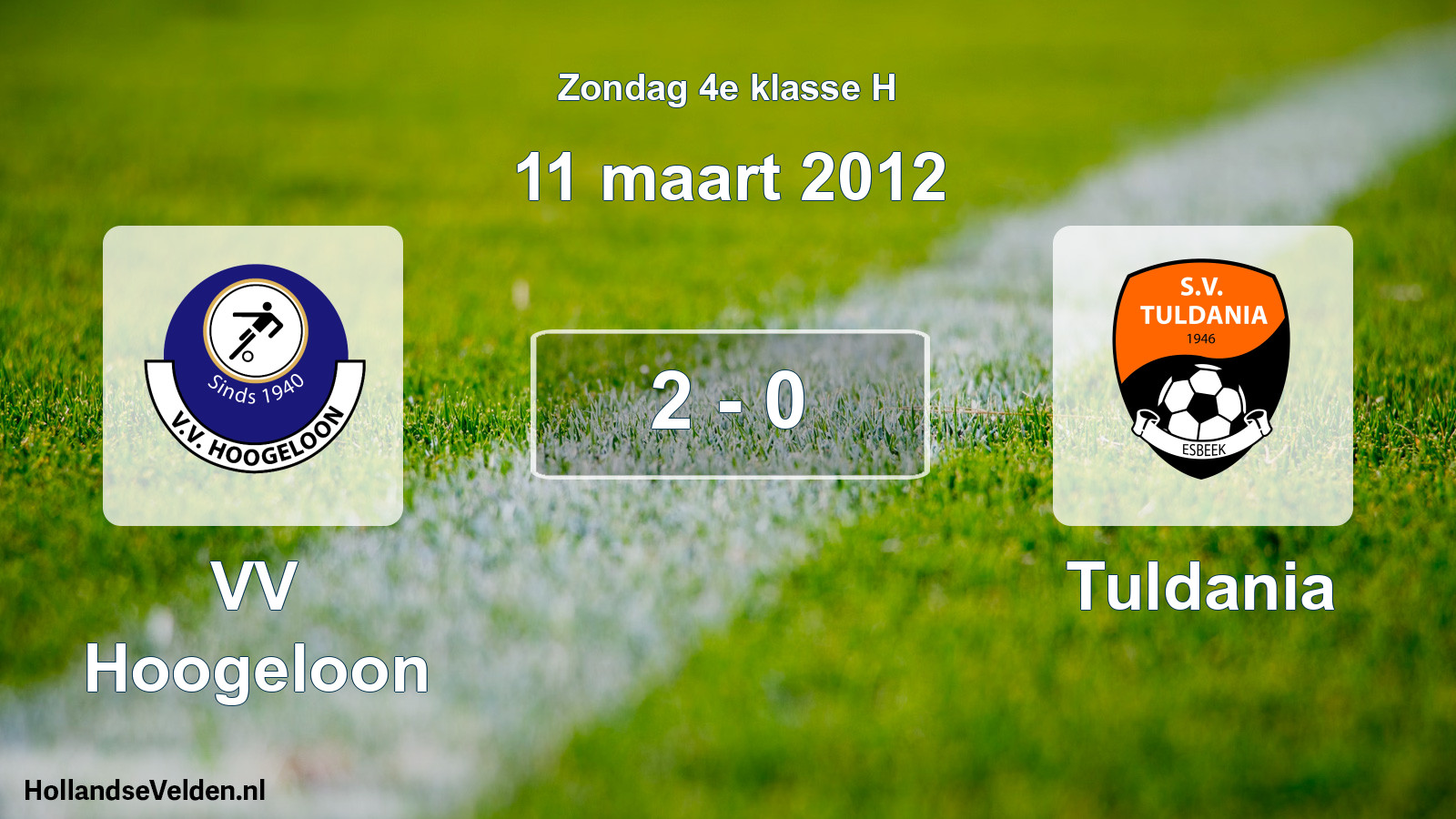 Total number of matches played: VV Hoogeloon - Tuldania 2 - 0 (11 March 2012)