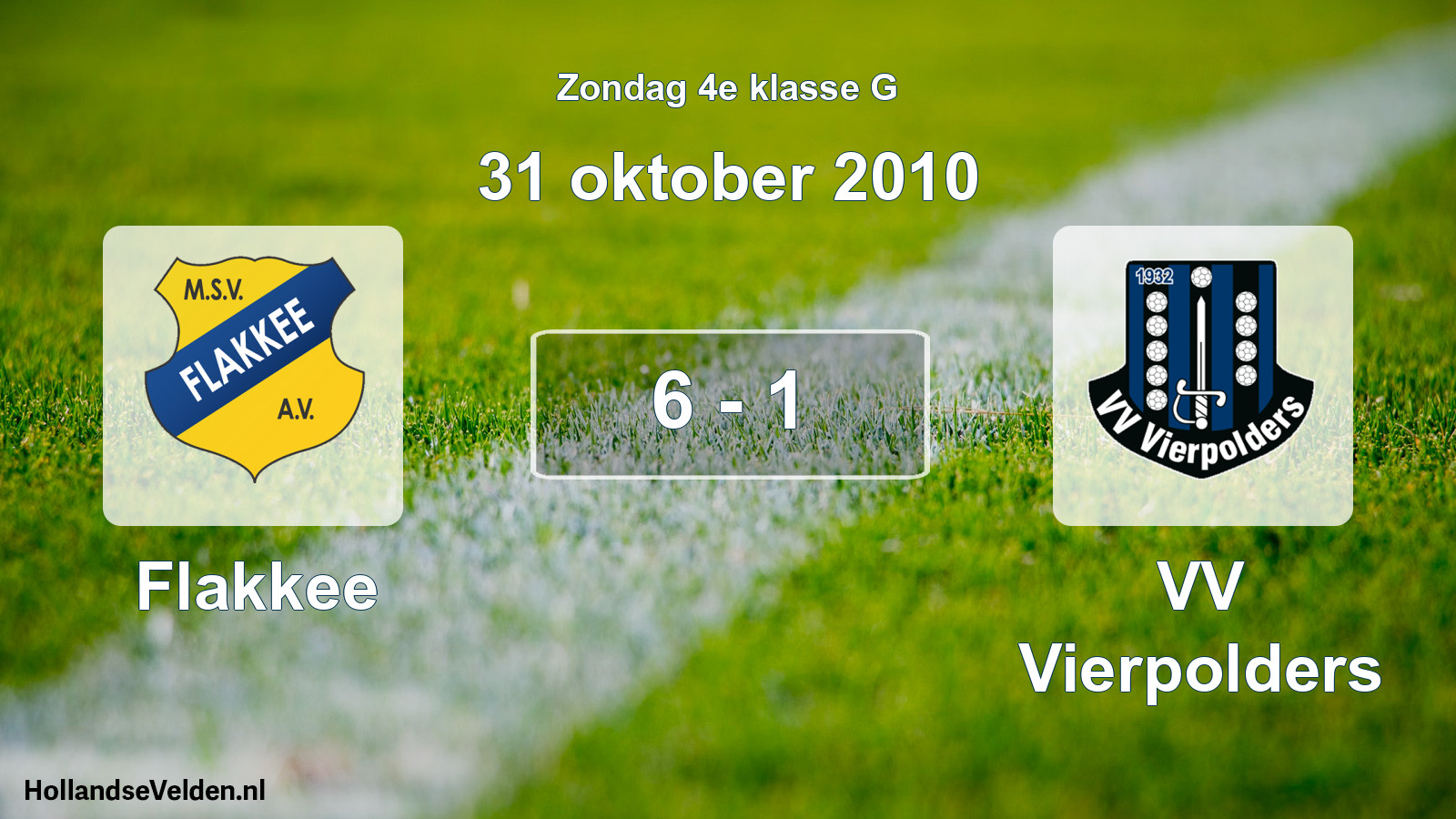 Total number of matches played: Flakkee - VV Vierpolders 6 - 1 (31 October 2010)