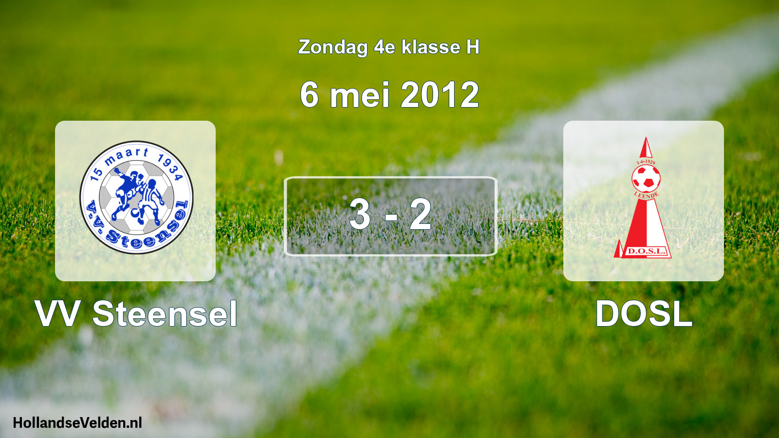 Total number of matches played: VV Steensel - DOSL 3 - 2 (6 May 2012)