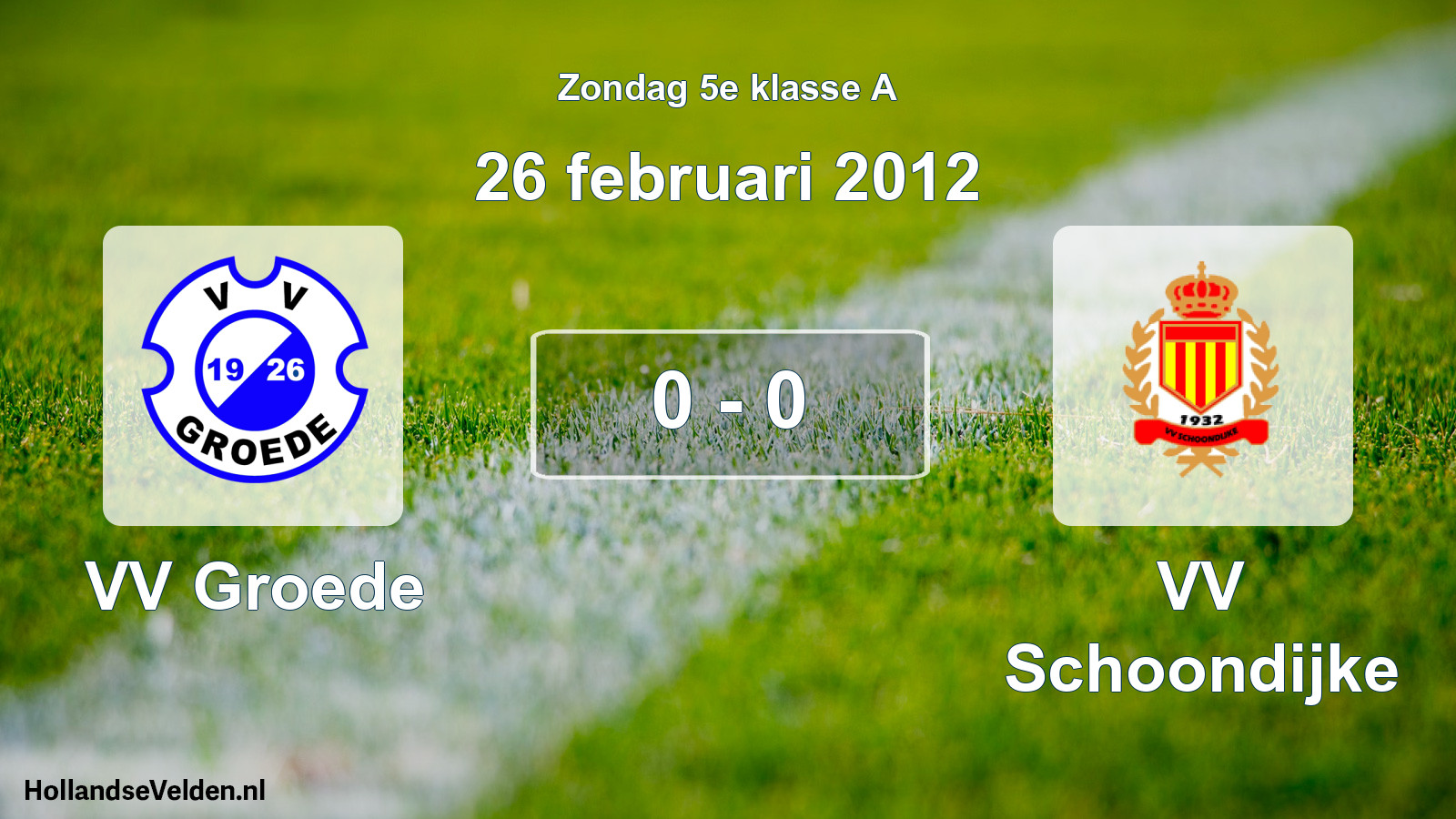 Total number of matches played: VV Groede - VV Schoondijke 0 - 0 (26 February 2012)