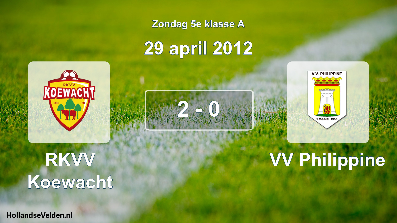 Total number of matches played: RKVV Koewacht - VV Philippine 2 - 0 (29 April 2012)