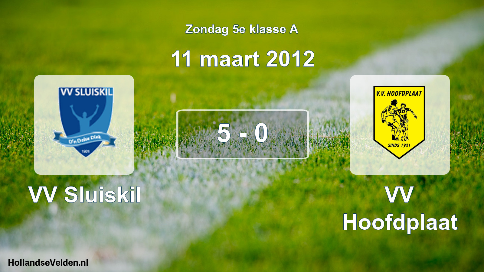 Total number of matches played: VV Sluiskil - VV Hoofdplaat 5 - 0 (11 March 2012)
