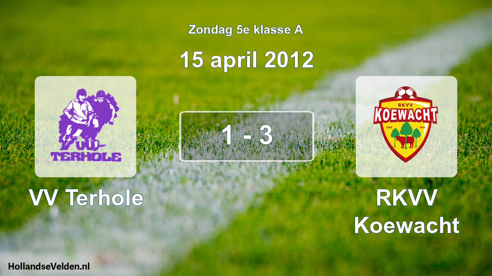 Total number of matches played: VV Terhole - RKVV Koewacht 1 - 3 (15 April 2012)
