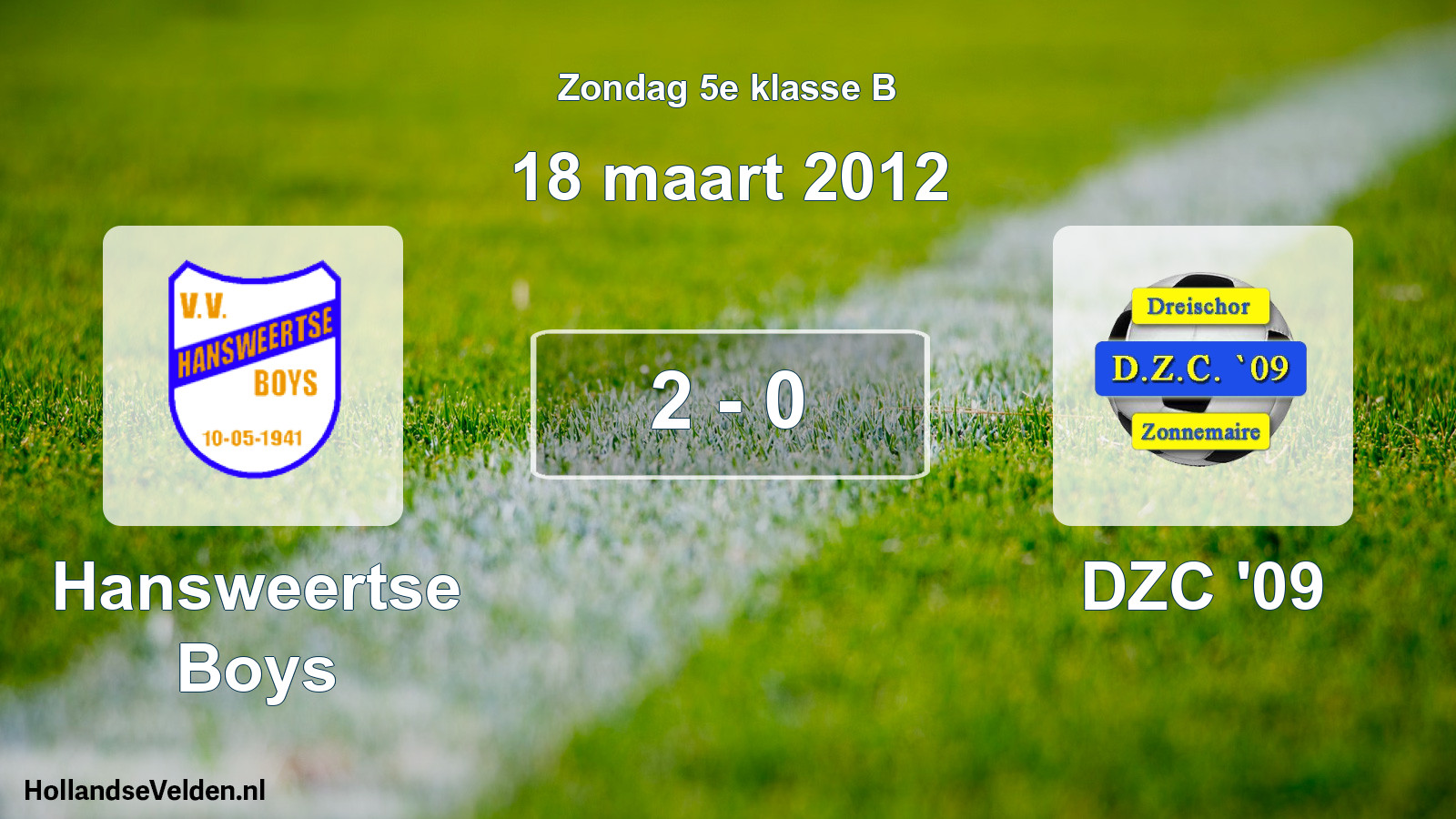 Total number of matches played: Hansweertse Boys - DZC '09 2 - 0 (18 March 2012)