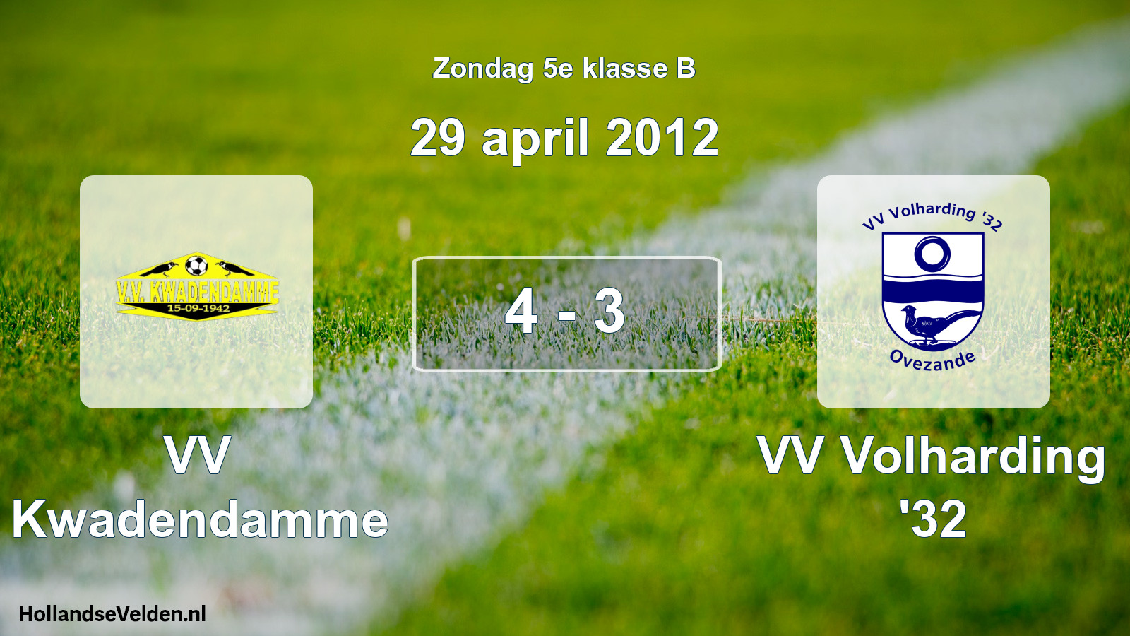 Total number of matches played: VV Kwadendamme - VV Volharding '32 4 - 3 (29 April 2012)