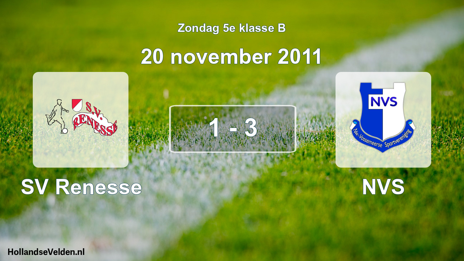 Total number of matches played: SV Renesse - NVS 1 - 3 (20 November 2011)