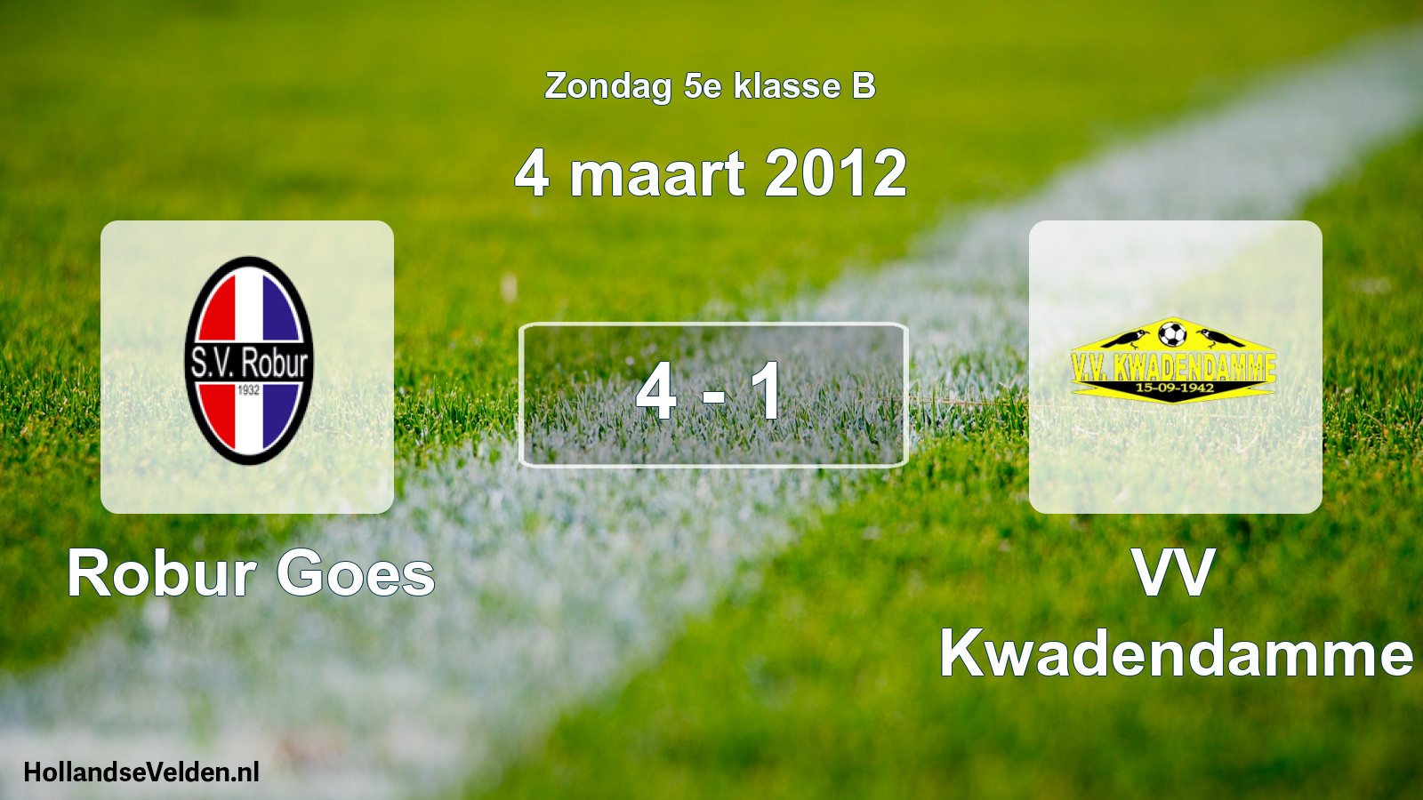 Total number of matches played: Robur Goes - VV Kwadendamme 4 - 1 (4 March 2012)