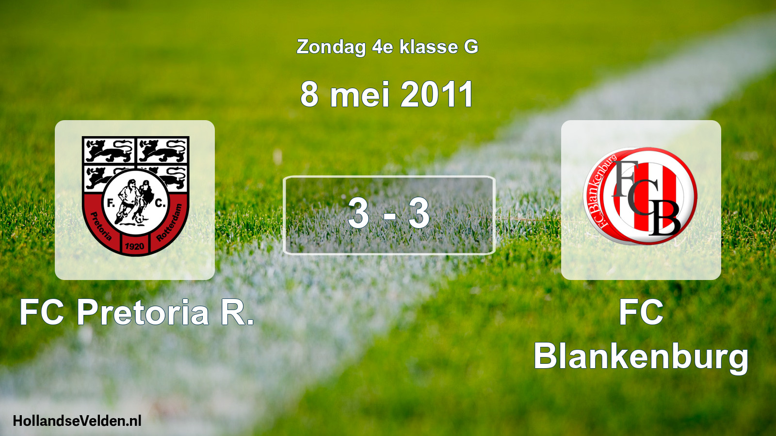 Total number of matches played: FC Pretoria R. - FC Blankenburg 3 - 3 (8 May 2011)